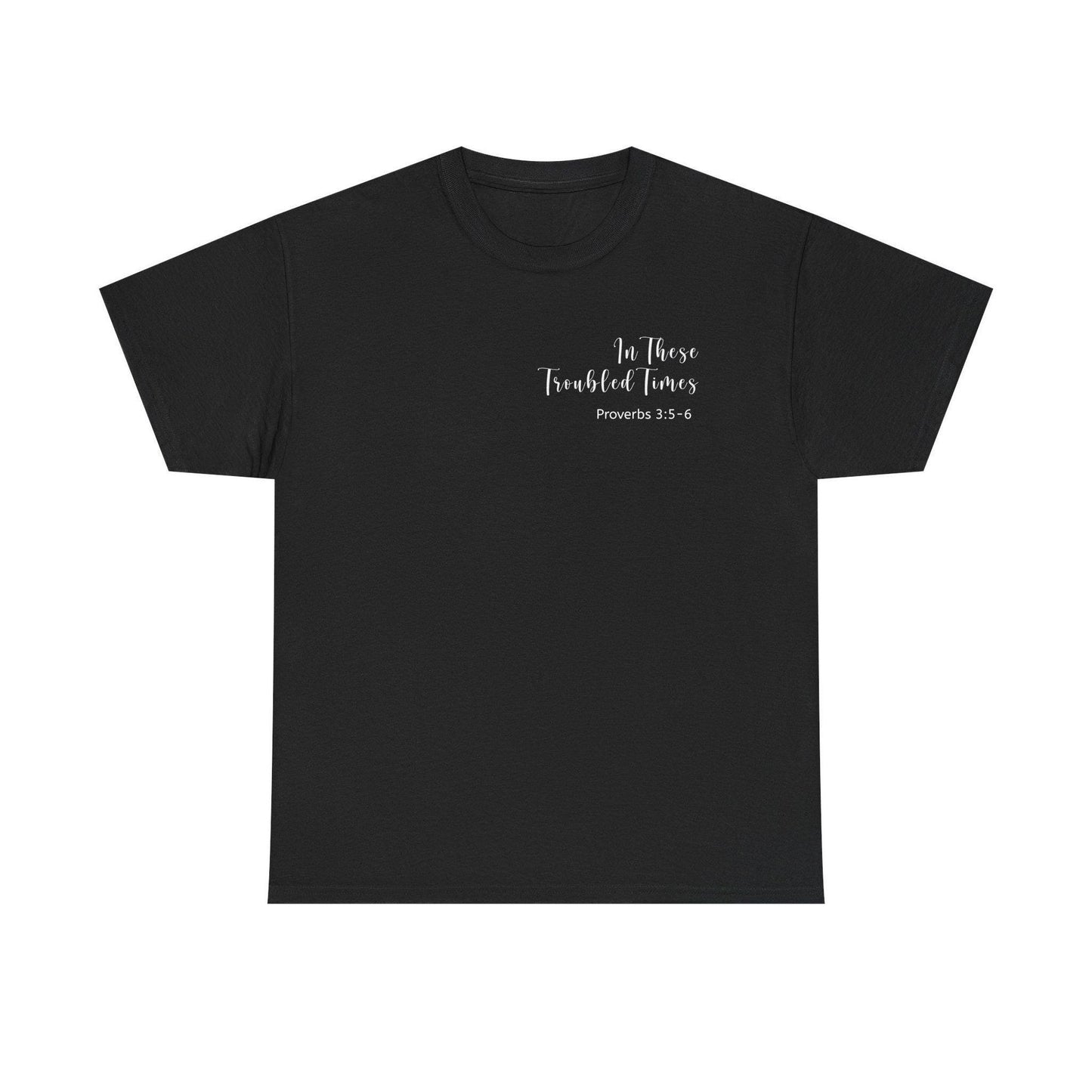 In Troubled Times Trust In the Lord WOMENS T-Shirt, Inspirational Gift,