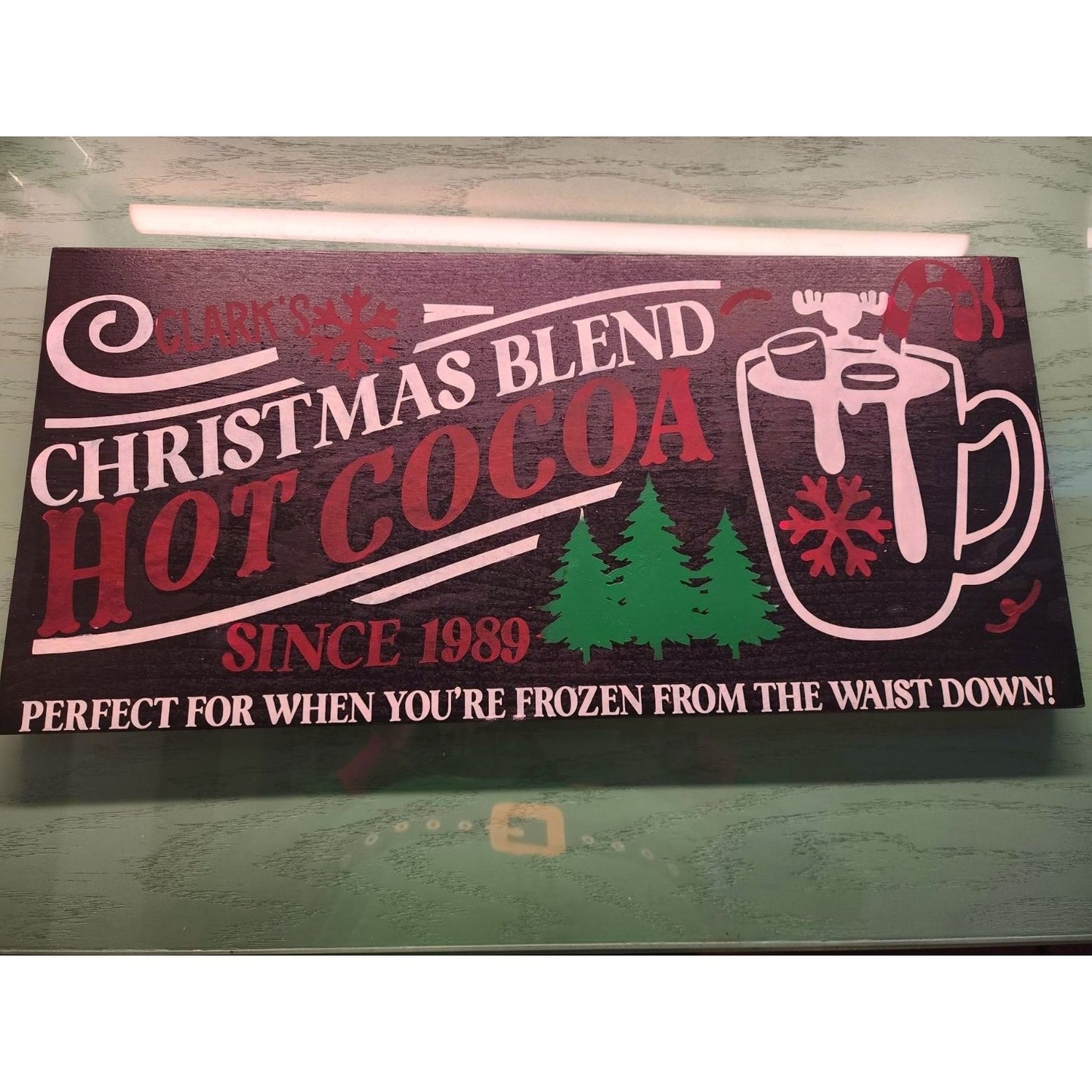 Clarks Christmas Blend Hot Cocoa Sign Since 1989 Handmade Woodwork