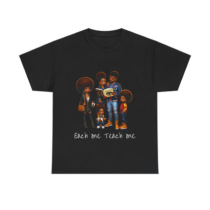 Each One Teach One Graphic T-Shirt For Adults & Kids