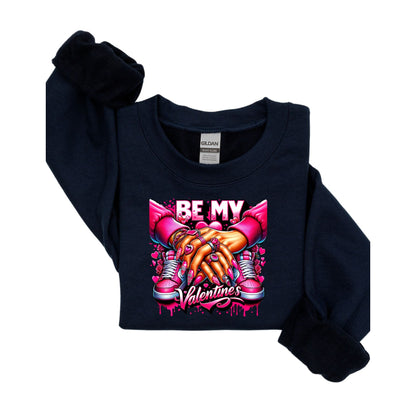 Be My Valentine Sweatshirt With Hands & Sneakers Graphic  Gildan
