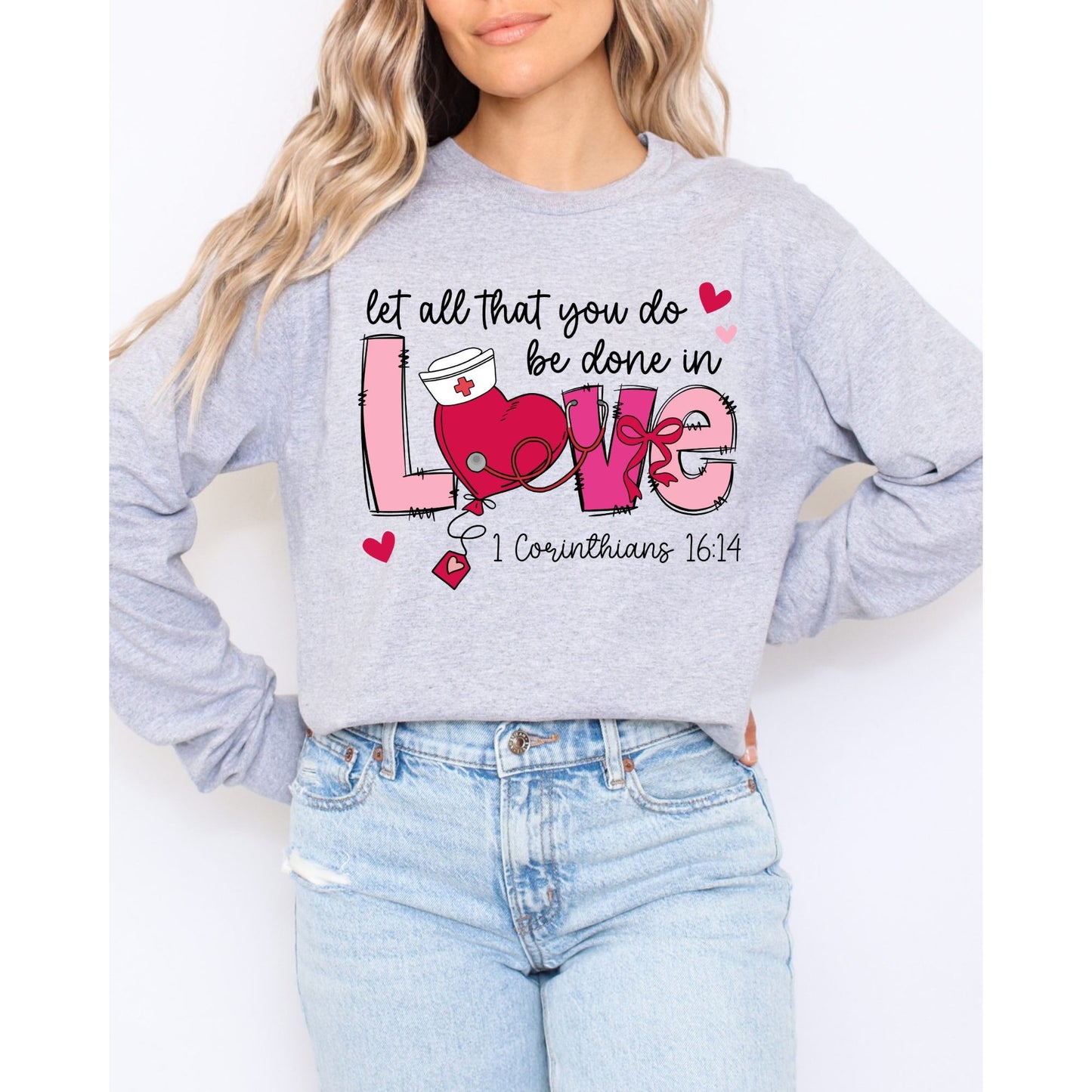 Christian Love Shirt Let All You Do Be Love